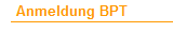 Anmeldung BPT