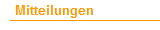 Mitteilungen